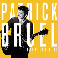 Patrick Bruel - Greatest Hits