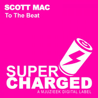 Scott Mac - To The Beat