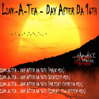Link-A-Tea - Day After Da 16th