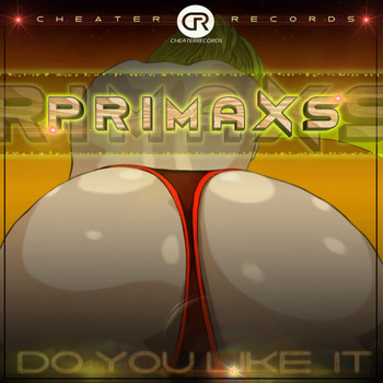 Primaxs - Do You Like It
