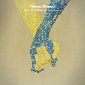 Above & Beyond feat. Zoë Johnston - We're All We Need