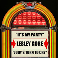 Lesley Gore - It's My Party / Judy's Turn to Cry