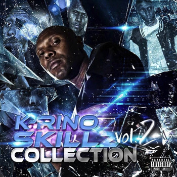 K-Rino - Skillz Collection Vol. 2 (Explicit)
