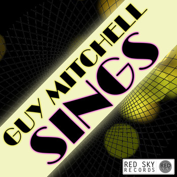 Guy Mitchell - Guy Mitchell Sings