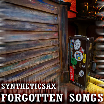 Syntheticsax - Forgotten Songs