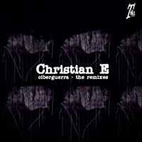 Christian E - Ciberguerra - The Remixes
