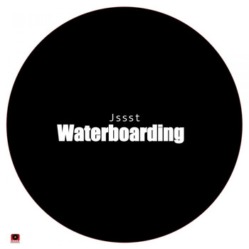 Jssst - Waterboarding