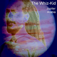 The Whiz-Kid - Jupiter