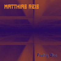 Matthias Reis - Feeling Blue