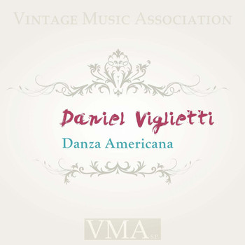 Daniel Viglietti - Danza Americana