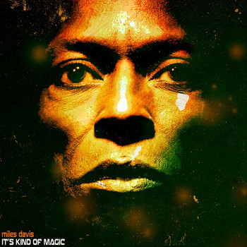 Miles Davis - It's Kind of Magic