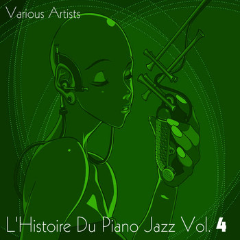 Various Artists - L'histoire du piano jazz, Vol. 4