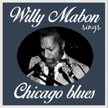 Willie Mabon - Willie Mabon Sings Chicago Blues