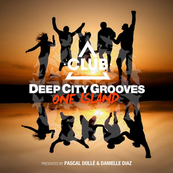Various Artists - Deep City Grooves One Island Presented by Pascal Dollé & Danielle Diaz