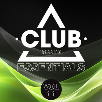 Various Artists - Club Session Essentials, Vol. 11
