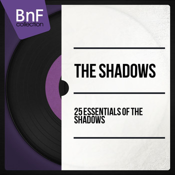 The Shadows - 25 Essentials of the Shadows