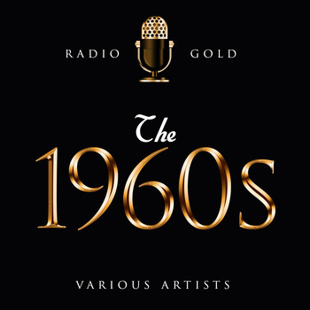 Various Artists - Radio Gold - The 1960s