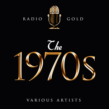 Various Artists - Radio Gold - The 1970s