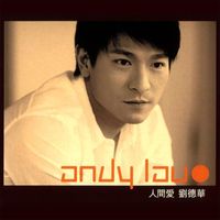 Andy Lau - Ren Jian Ai