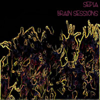 Sepia - Brain Sessions