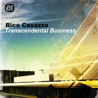 Rico Casazza - Transcendental Business