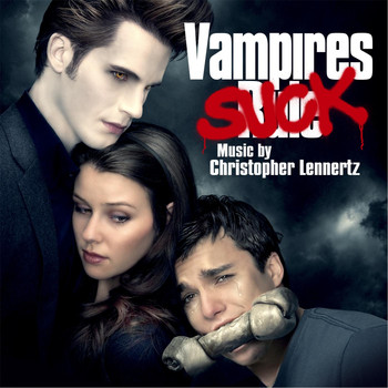 Christopher Lennertz - Vampires Suck Original Motion Picture Score