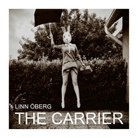 Linn Öberg - The Carrier