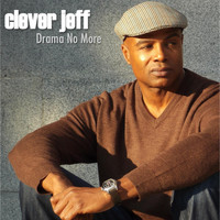 Clever Jeff - Drama No More
