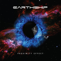 Earthship - Proximity Effect