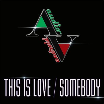 Audio Android - This Is Love / Somebody