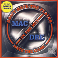 Mac Dre - Don't Hate The Player, Hate The Game