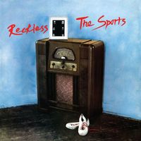 The Sports - Reckless (Expanded Edition)