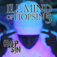 Hopsin - Ill Mind of Hopsin 5 - Single