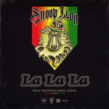 Snoop Lion - La La La - Single