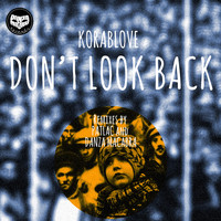 Korablove - Don't Look Back