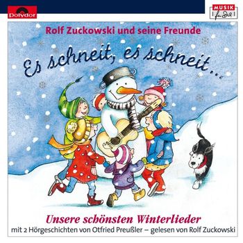 Rolf Zuckowski und seine Freunde - Es schneit, es schneit - unsere schönsten Winterlieder