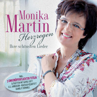 Monika Martin - Herzregen - Ihre schönsten Lieder