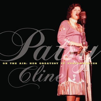 Patsy Cline - On The Air: Her Best TV Performances