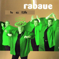 Rabaue - Do es Kölle