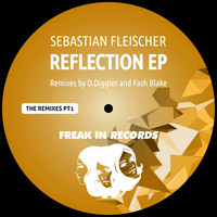 Sebastian Fleischer - Reflection Ep (The Remixes, Pt. 1)