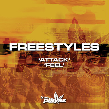 Freestyles - Attack / Feel
