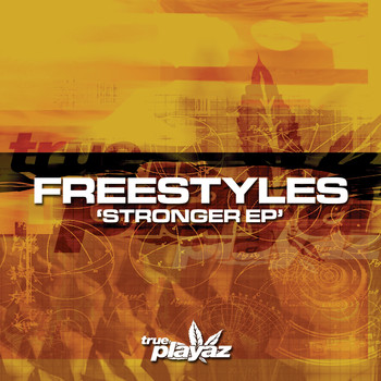 Freestyles - Stronger EP