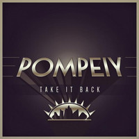 Pompeiy - Take It Back