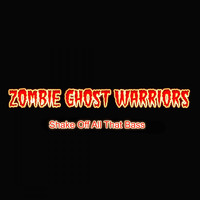 Zombie Ghost Warriors - Shake Off All That Bass