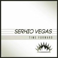 Serhio Vegas - Time Forward