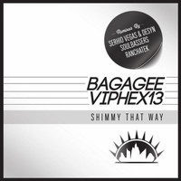 Bagagee Viphex13 - Shimmy That Way