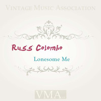 Russ Colombo - Lonesome Me