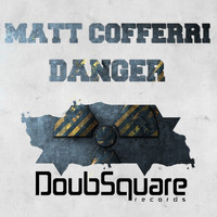 Matt Cofferri - Danger