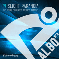 ?! - Slight Paranoia