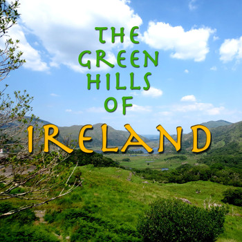 Various Artists - The Green Hills of Ireland